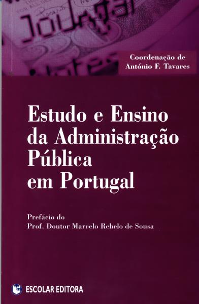 Estudo e Ensino da AdministraÇao Pública em Portugal