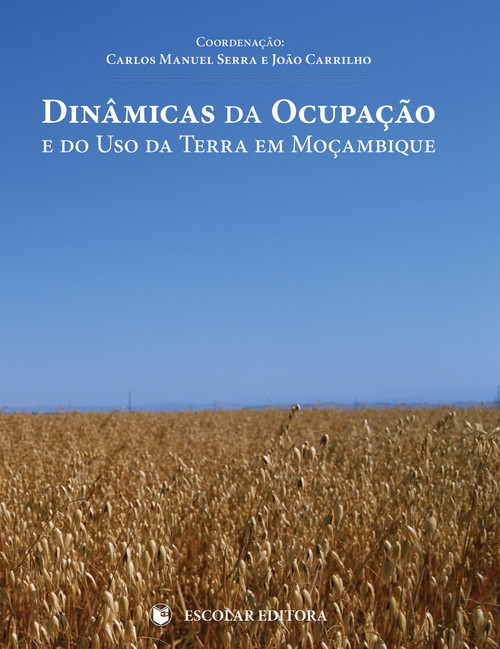 Dinamicas da OcupaÇao e do Uso da Terra em MoÇambique