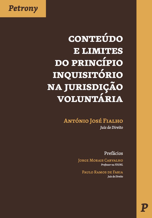 Conteúdo e Limites do Princ¡pio Inquisitório na JurisdiÇao Voluntária