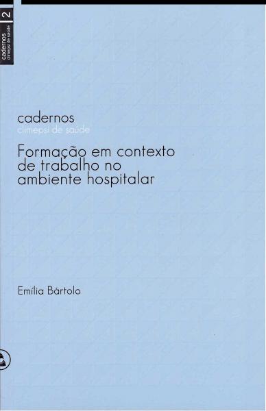 FormaÇao em Contexto de Trabalho em Ambiente Hospitalar