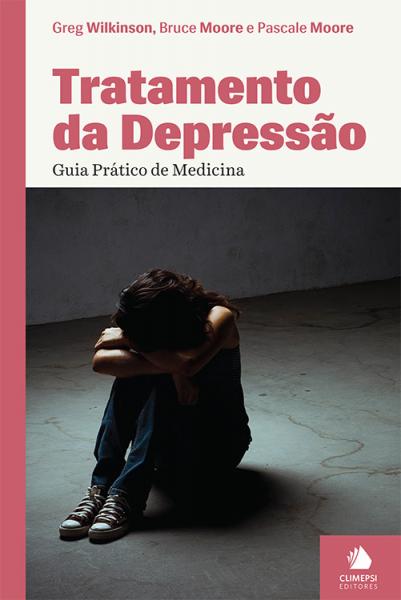 Tratamento da Depressao - Guia Prático de Medicina