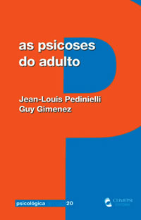 Psicoses do Adulto, As