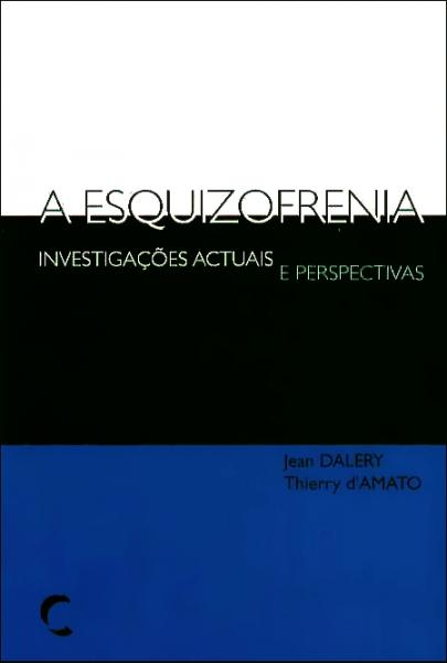 Esquizofrenia, A