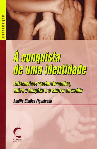 Conquista de Uma Identidade, A