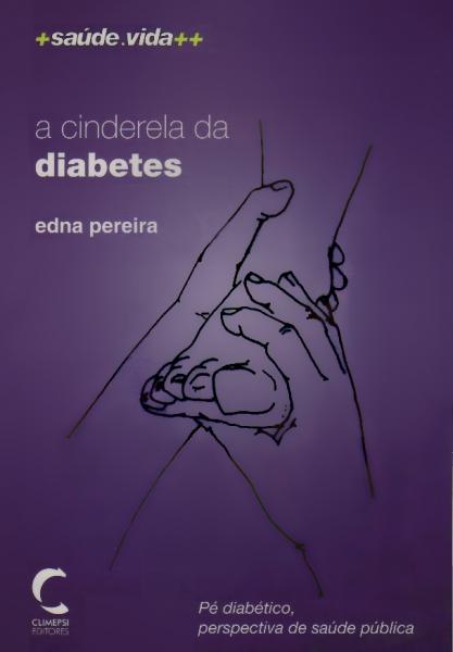 Cinderela da Diabetes, A