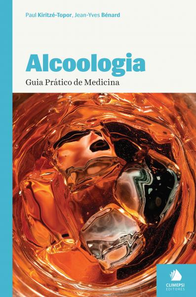 Alcoologia - Guia Prático de Medicina