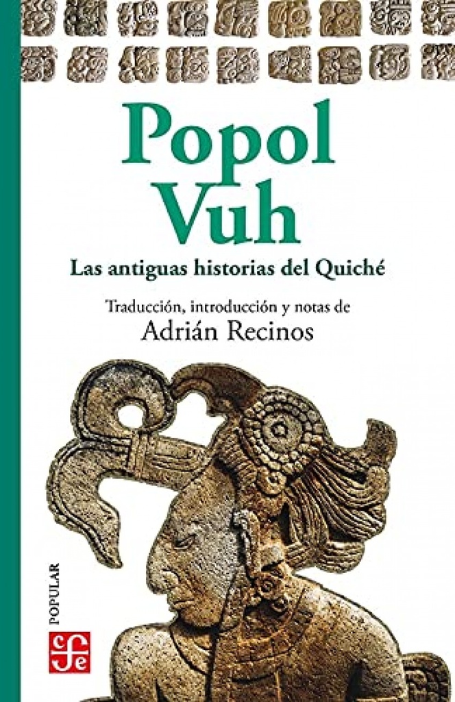 Popol Vuh : Las antiguas historias del Quiché