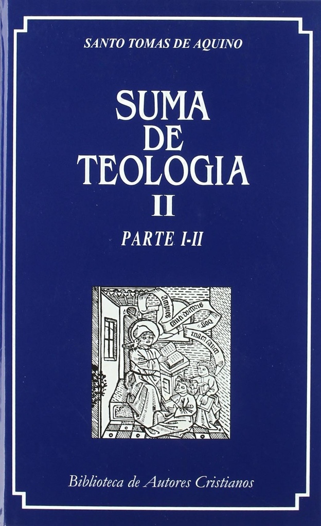 Suma de teología.II: Parte I-II