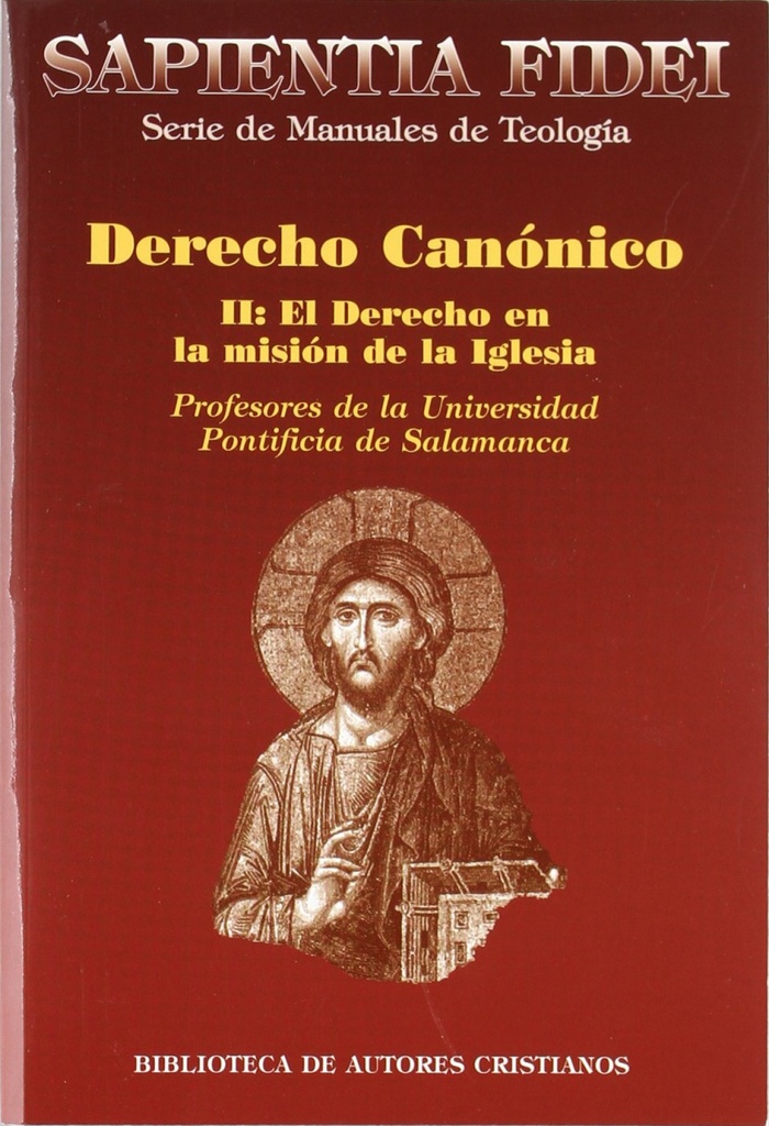 Derecho canónico.II: El derecho en la misión de la Iglesia