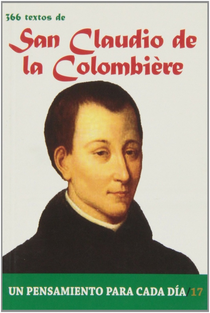 366 Textos de San Claudio de la Colombiére