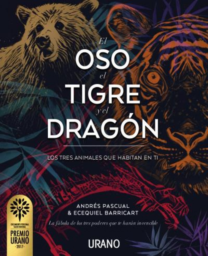 EL OSO, EL TIGRE Y EL DRAGÓN