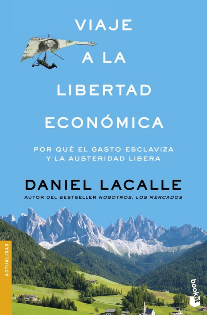 VIAJE A LA LIBERTAD ECONÓMICA