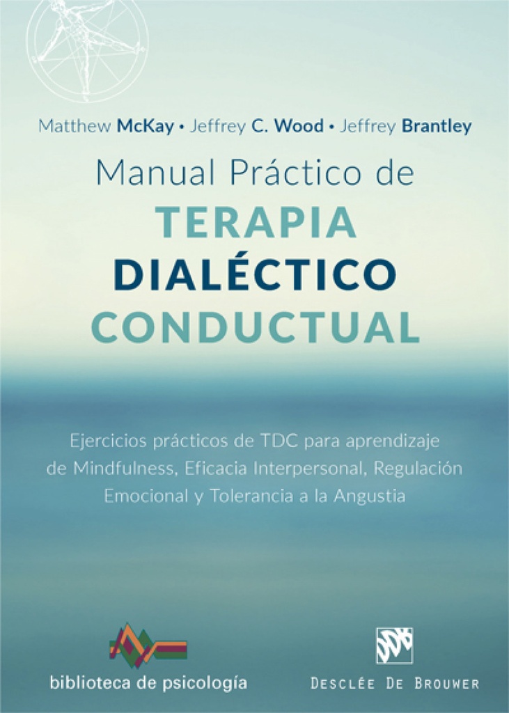 Manual práctico de terapia dialéctico conductual