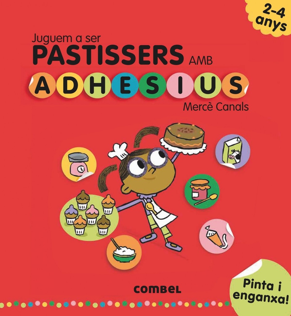 Juguen a ser pastissers amb adhesius  2-4 anys