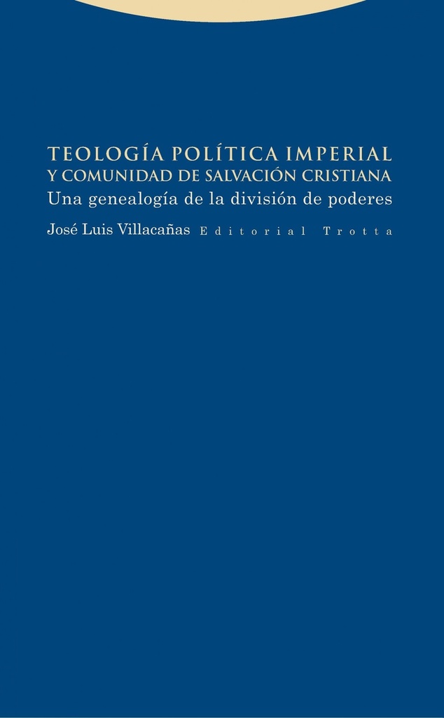 Teología política imperial y comunidad de salvación cristiana