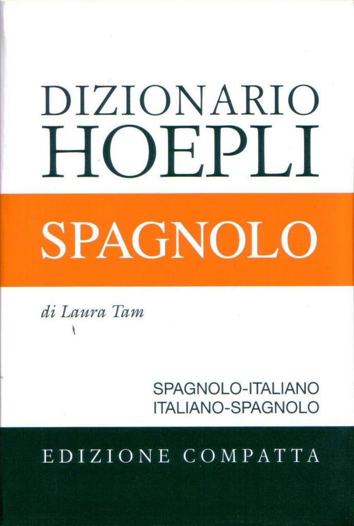 Dizionario Hoepli Spagnolo. Edizione compatta