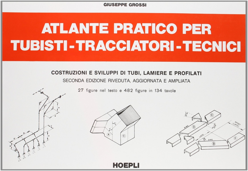 Atlante pratico per tubisti, tracciatori, tecnici