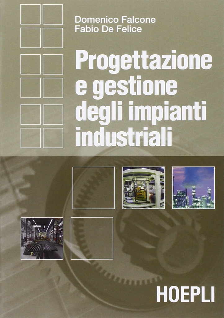 Progettazione e gestione degli impianti industriali