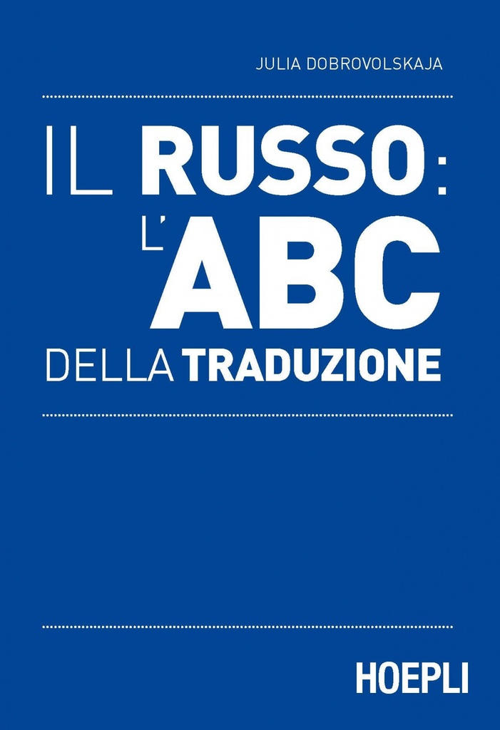 Il Russo: l´ABC della traduzione