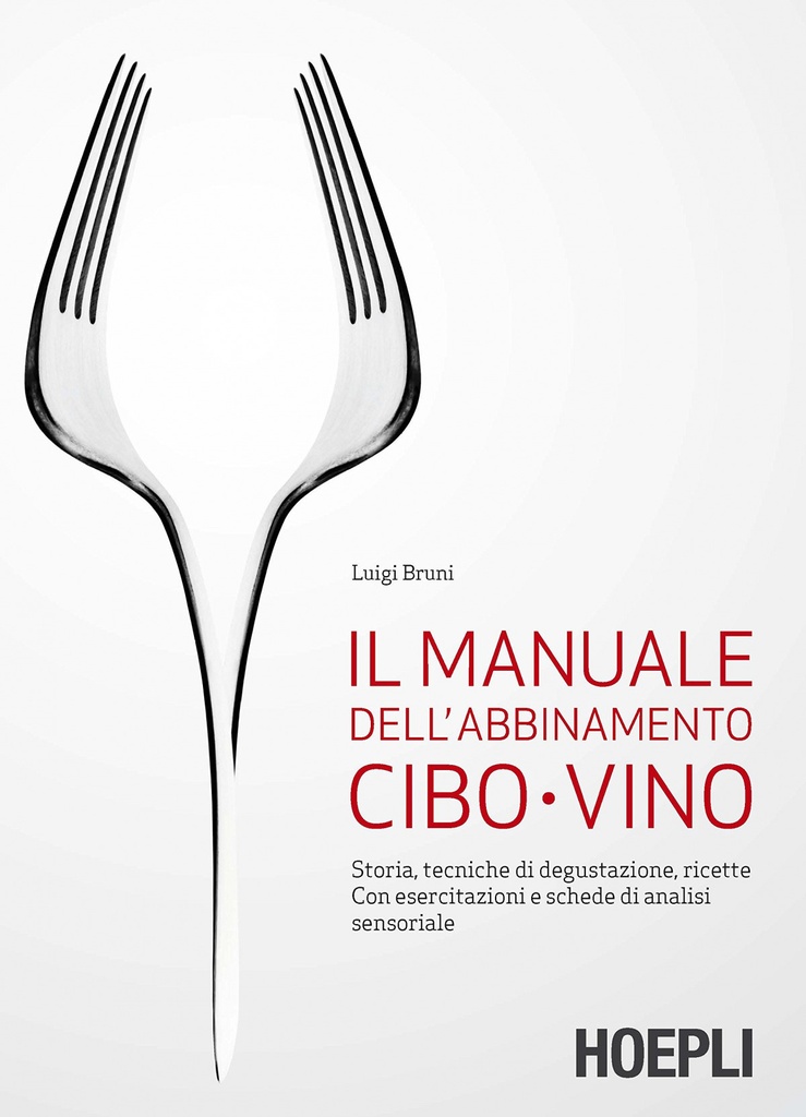 Il manuale dell´abbinamento cibo-vino