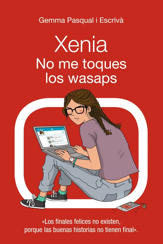 XENIA 3. NO ME TOQUES LOS WASAPS