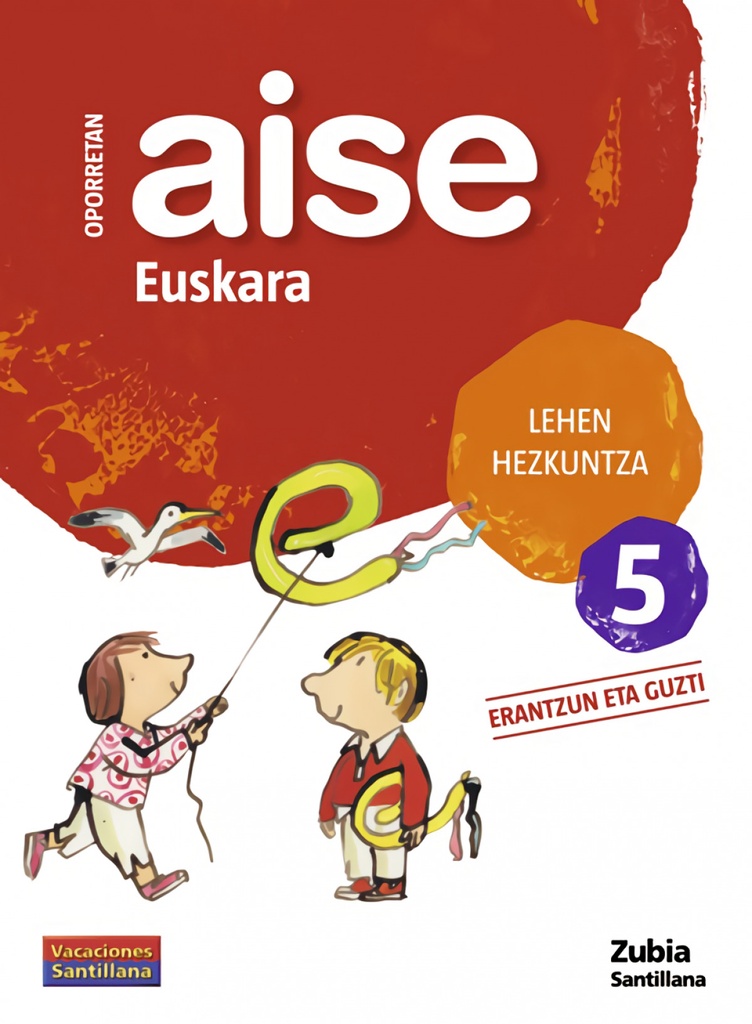 AISE EUSKARA 5 LEHEN HEZKUNTZA OPORRETAN 2010
