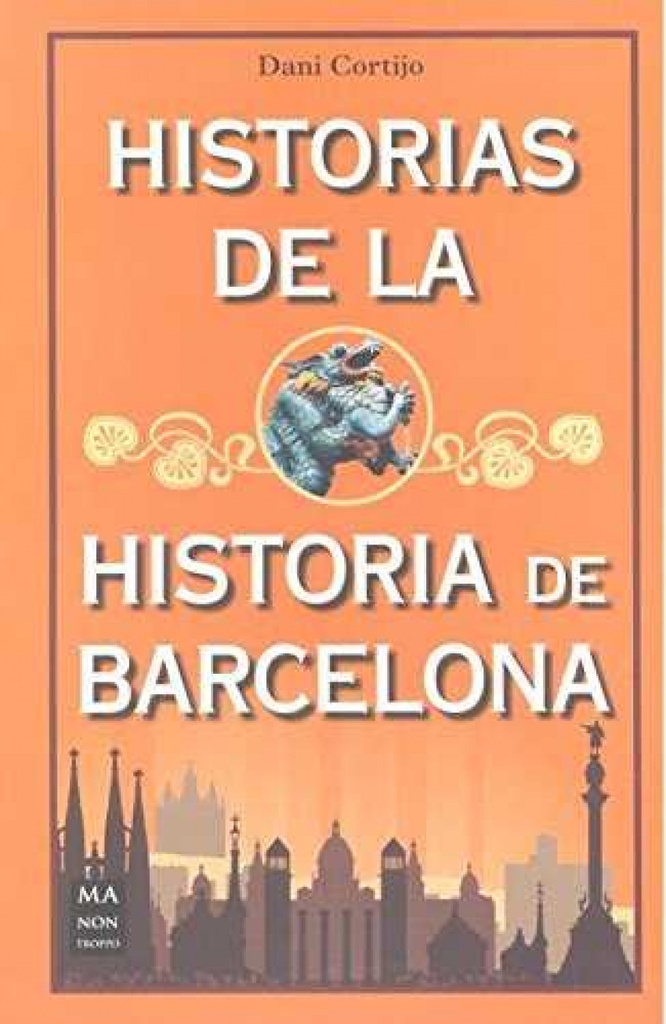 Historias de la historia de Barcelona