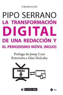 La transformación digital de una redacción y el periodismo móvil (mojo)