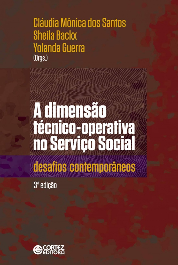 A dimensão técnico-operativa do Serviço Social