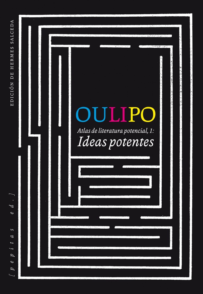 Oulipo. Ideas potentes