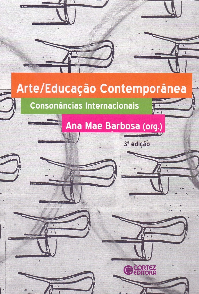 Arte/Educação contemporânea - consonâncias internacionais