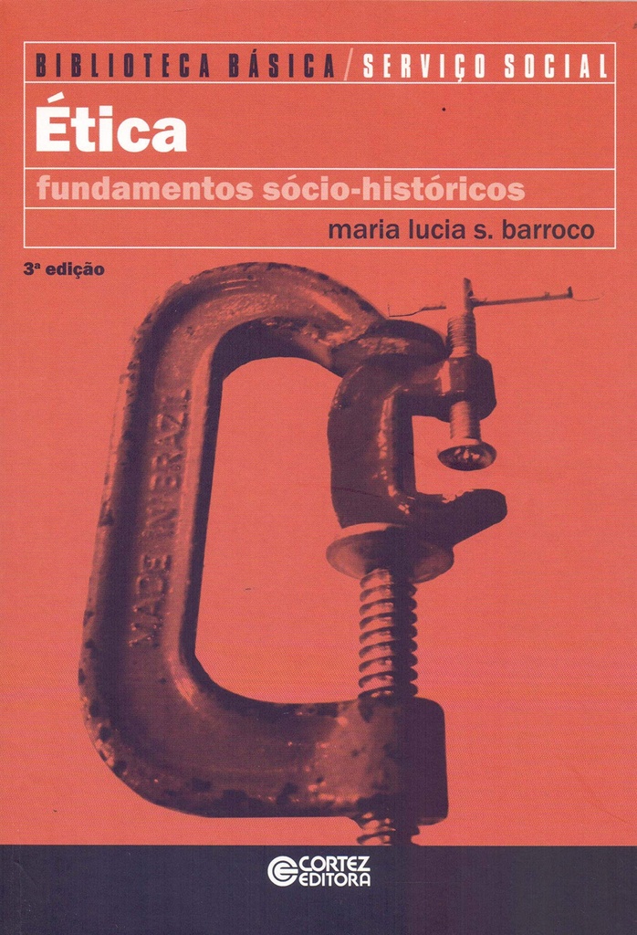 Ética: fundamentos sócio-históricos