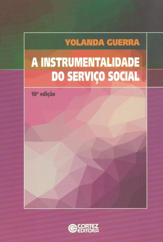 A instrumentalidade do Serviço Social