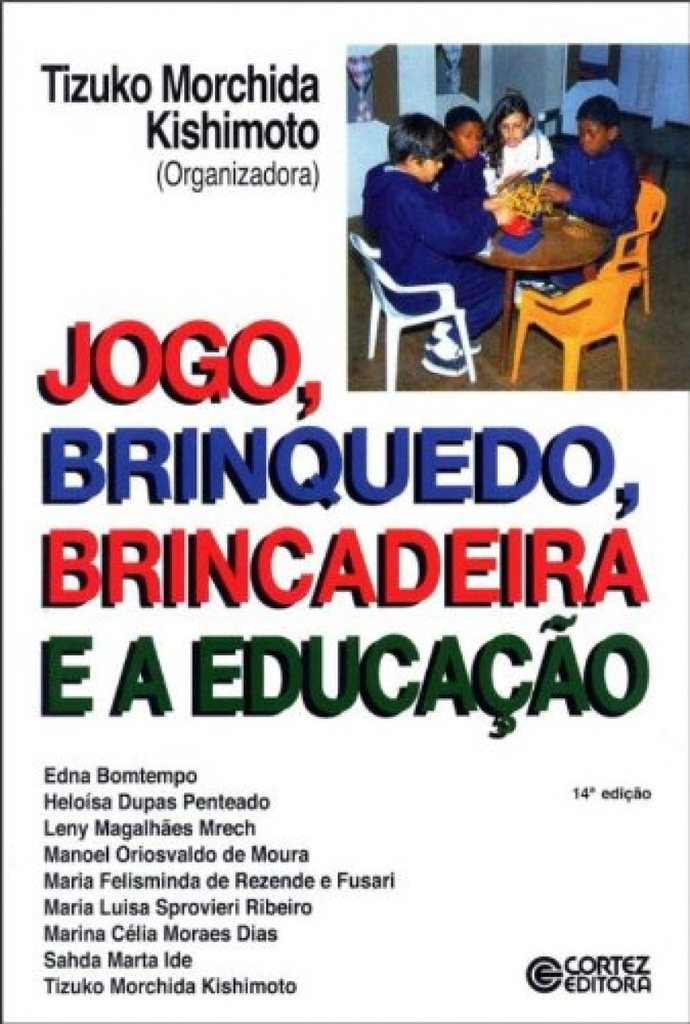 Jogo, brinquedo, brincadeira e a educação