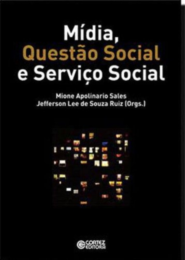 Mídia, questão social e serviço social