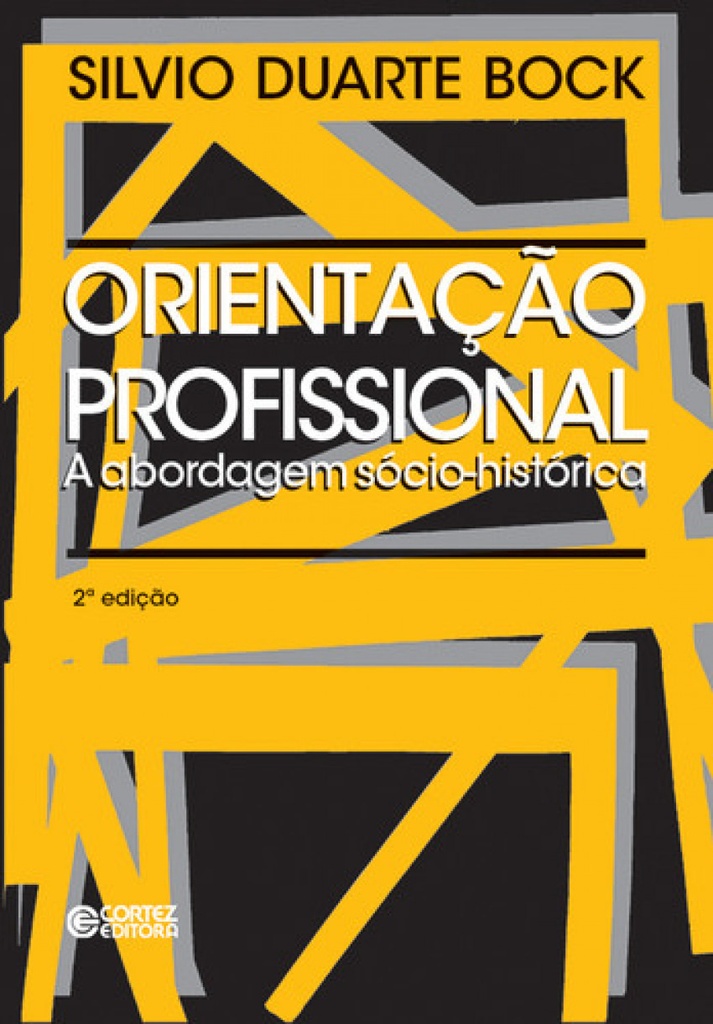 Orientação profissional: a abordagem sócio-histórica