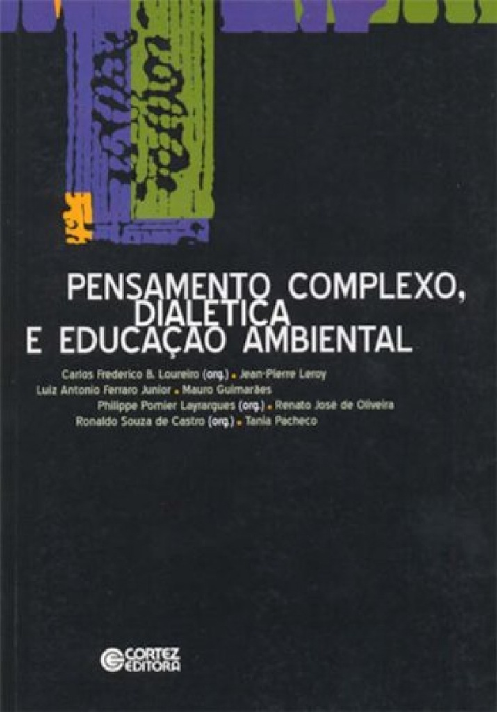 Pensamento complexo, dialética e educação ambiental