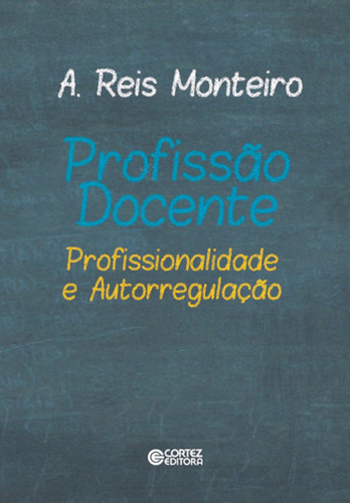 Profissão docente: profissionalidade e autorregulação