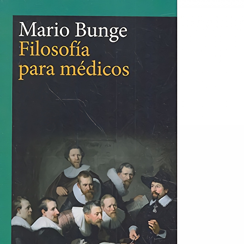 FILOSOFÍA PARA MÉDICOS