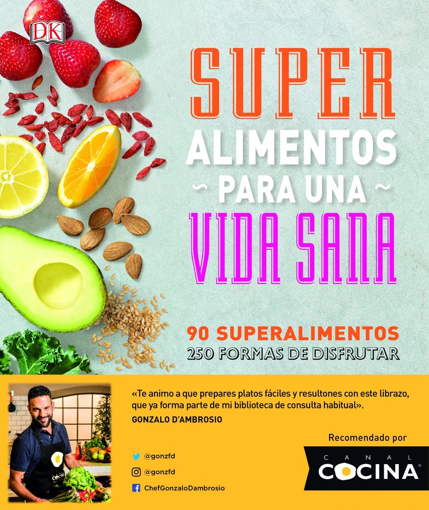 SÚPER ALIMENTOS PARA UNA VIDA SANA