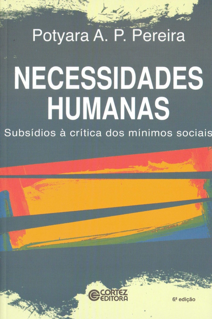 Necessidades humanas: subs¡dios à critica dos m¡nimos soc