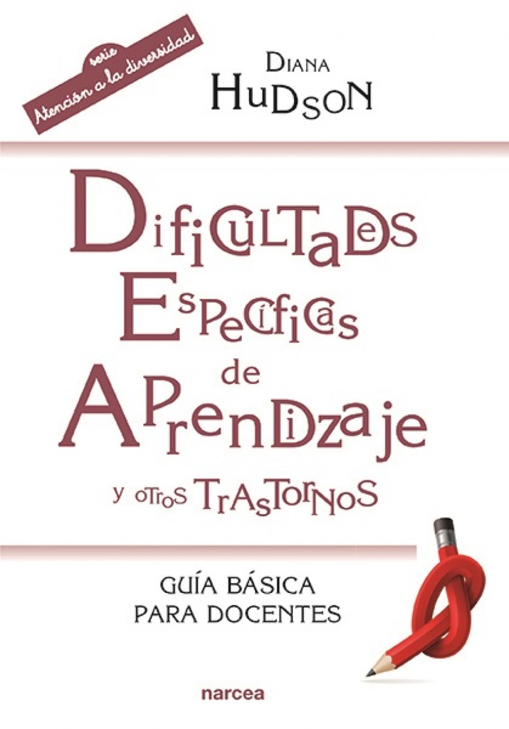 DIFICULTADES ESPECIFICAS DE APRENDIZAJE Y OTROS TRASTORNOS