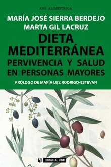 Dieta mediterranea pervivencia y salud personas mayores