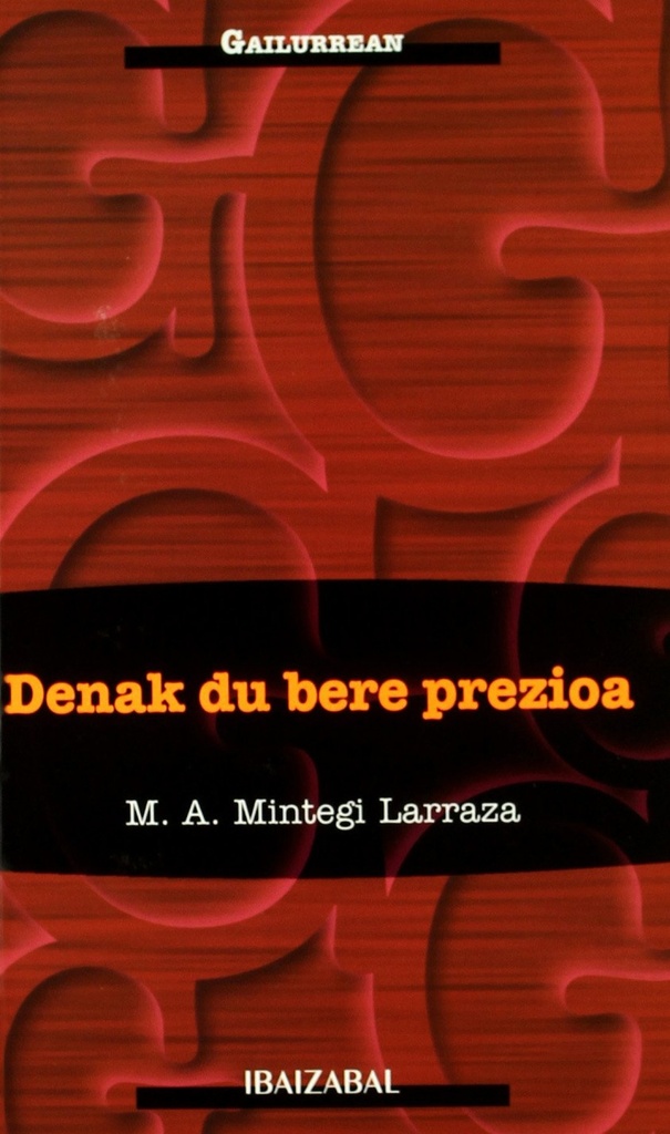 DENAK DU BERE PREZIOA