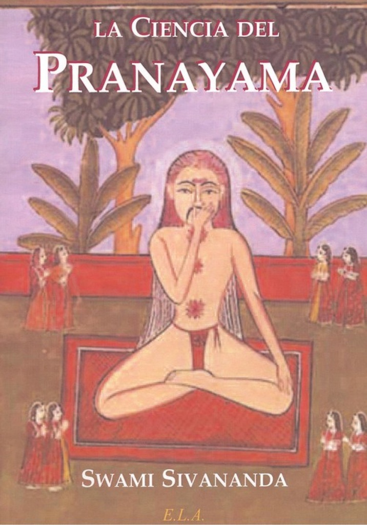 LA CIENCIA DEL PRANAYAMA