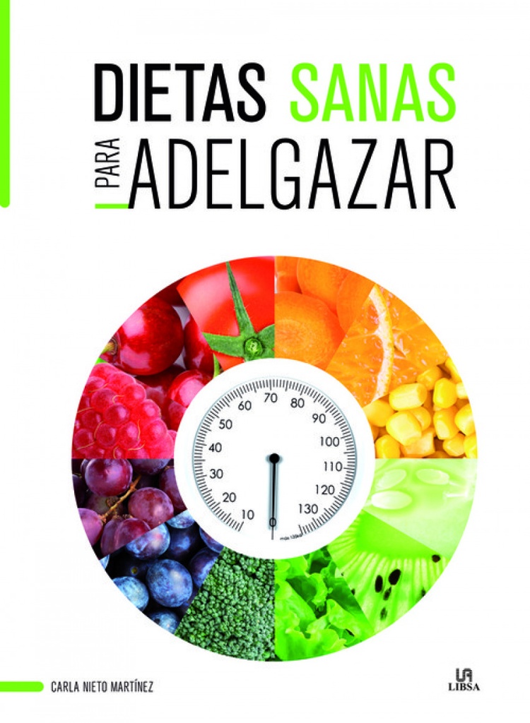 DIETAS SANAS PARA ADELGAZAR