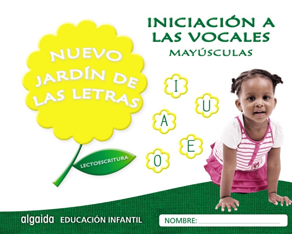 NUEVO JARDÍN DE LAS LETRAS: INICIACIÓN MAYÚSCULAS 3 AÑOS