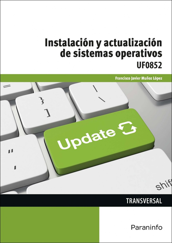 INSTALACIÓN Y ACTUALIZACIÓN SISTEMAS OPERATIVOS