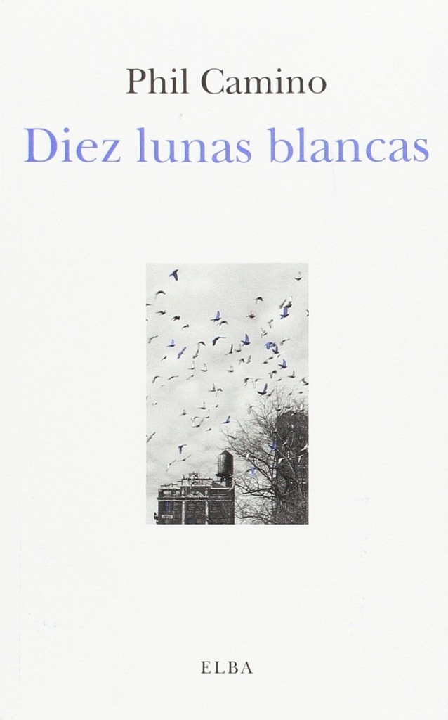 Diez lunas blancas