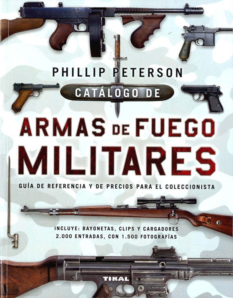 CATÁLOGO DE ARMAS DE FUEGO MILITARES